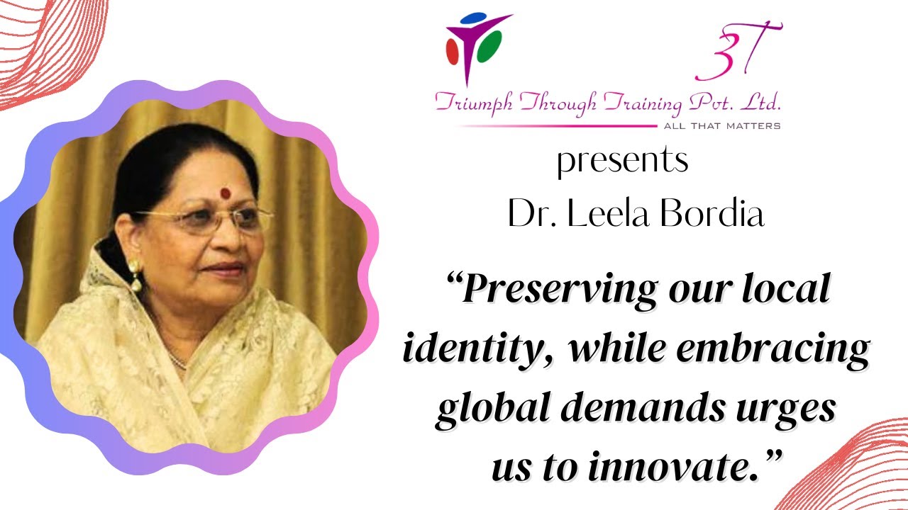 Learning from Leaders Dr Leela Bordia