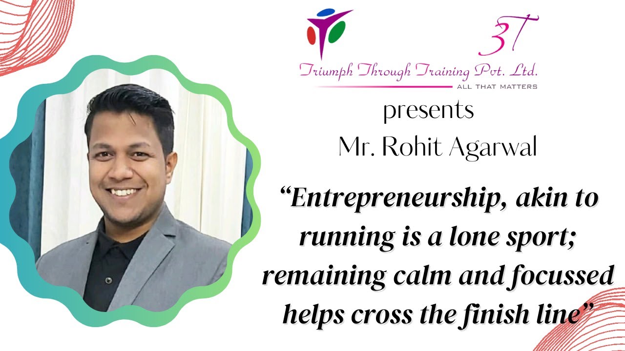 Learning from Leaders Mr. Rohit Agarwal